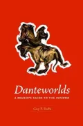 Danteworlds: A Reader's Guide to the Inferno