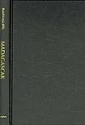 Madagascar: A Short History