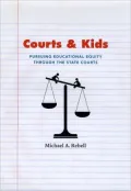 Courts and Kids: Pursuing Educational Equity through the State Courts