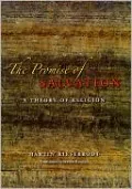 The Promise of Salvation: A Theory of Religion