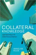Collateral Knowledge: Legal Reasoning in the Global Financial Markets