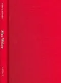 Max Weber: An Intellectual Biography