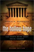 Hollow Hope: Can Courts Bring about Social Change?