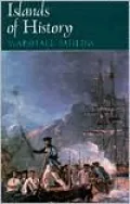 Islands of History