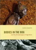 Bodies in the Bog: The Archaeological Imagination