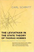 The Leviathan in the State Theory of Thomas Hobbes: Meaning and Failure of a Political Symbol
