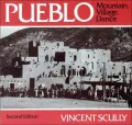 Pueblo : Mountain, Village, Dance
