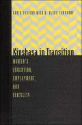Kinshasa in Transition : Women's Education, Employment, and Fertility
