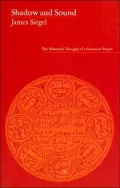 Shadow and Sound: The Historical Thought of a Sumatran People