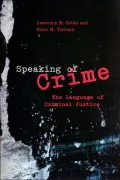 Speaking of Crime: The Language of Criminal Justice