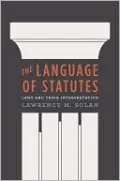 The Language of Statutes: Laws and Their Interpretation