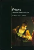 Privacy: Concealing the Eighteenth-Century Self