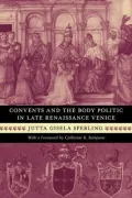 Convents and Body Politic in Late Renaissance Venice
