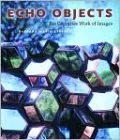 Echo Objects: The Cognitive Work of Images