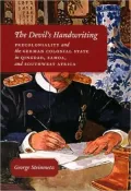 Devil's Handwriting: Precoloniality and the German Colonial State in Qingdao, Samoa, and Southwest Africa