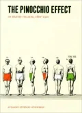 The Pinocchio Effect: On Making Italians, 1860-1920