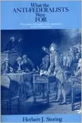 What the Anti-Federalists Were For