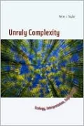 Unruly Complexity: Ecology, Interpretation, Engagement