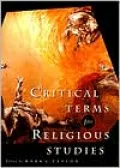 Critical Terms for Religious Studies
