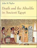 Death and the Afterlife in Ancient Egypt