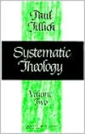Systematic Theology, Vol. 2