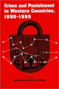 Crime and Punishment in Western Countries, 1980-1999 (Crime and Justice Series), Vol. 33
