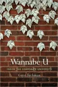 Wannabe U: Inside the Corporate University