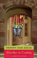 Murder in Canton (Judge Dee Series)