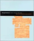 Chicago Architecture: Histories, Revisions, Alternatives