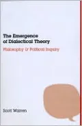 Emergence of Dialectical Theory: Philosophy and Political Inquiry