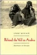 Behind the Veil in Arabia: Women in Oman