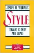 Style: Toward Clarity and Grace