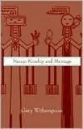 Navajo Kinship and Marriage