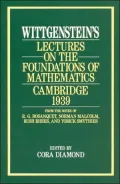 Wittgenstein's Lectures on the Foundations of Mathematics: Cambridge, 1939
