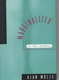 Marginalized in the Middle