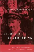 An Ethics of Remembering: History, Heterology and the Nameless Others