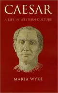 Caesar: A Life in Western Culture