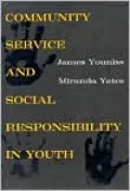 Community Service and Social Responsibility in Youth