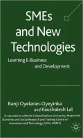 SMEs and New Technologies: Learning E-Business and Development