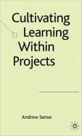 Cultivating the Learning Within Projects