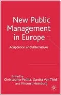 New Public Management in Europe: Adaptation and Alternatives