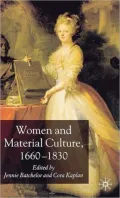Women and Material Culture, 1680-1830