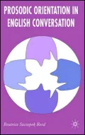 Prosodic Orientation in English Conversation