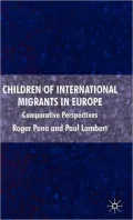 Children of International Migrants in Europe: Comparative Perspectives