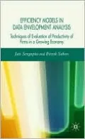 Efficiency Models in Data Development Analysis: Techniques of Evaluation of Productivity of Firms in a Growing Economy
