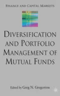 Diversification and Portfolio Management of Mutual Funds (Finance and Capital Markets Series)
