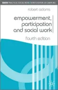 Social Work and Empowerment: Fourth Edition