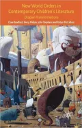 New World Orders In Contemporary Children's Literature