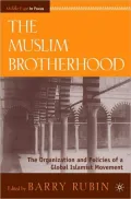 The Muslim Brotherhood: The Organization and Policies of a Global Islamist Movement