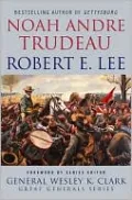 Robert E. Lee: Lessons in Leadership
